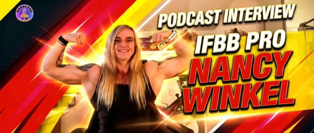 Podcast: Our new Interview with IFBB Pro Nancy Winkel is OUT!